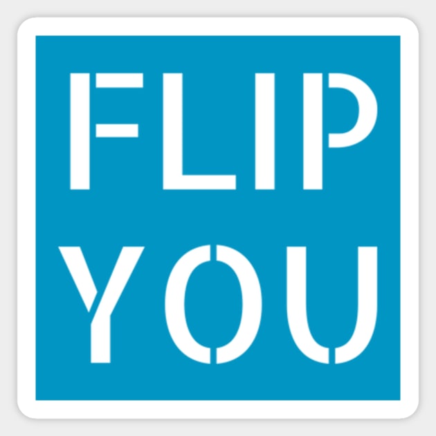 FLIP YOU 2018 election Sticker by inkyclean